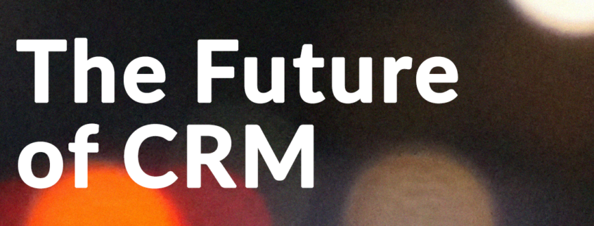 Future of crm